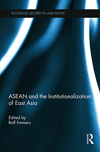Beispielbild fr ASEAN and the Institutionalization of East Asia zum Verkauf von Blackwell's