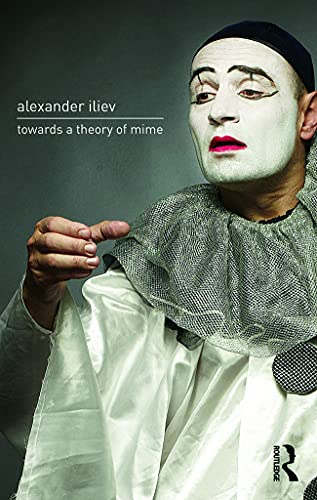 Stock image for Towards a Theory of Mime for sale by Blackwell's