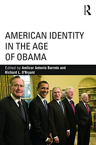 Imagen de archivo de American Identity in the Age of Obama a la venta por Blackwell's