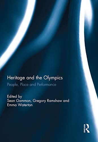 Beispielbild fr Heritage and the Olympics: People, Place and Performance zum Verkauf von Chiron Media