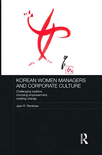 9780415726245: Korean Women Managers and Corporate Culture