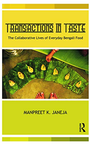 Stock image for Transactions in Taste: The Collaborative Lives of Everyday Bengali Food for sale by medimops