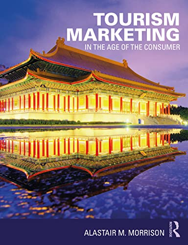 9780415726368: Tourism Marketing: In the Age of the Consumer