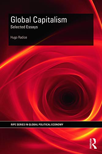 Stock image for Global Capitalism: Selected Essays (RIPE Series in Global Political Economy) for sale by Chiron Media