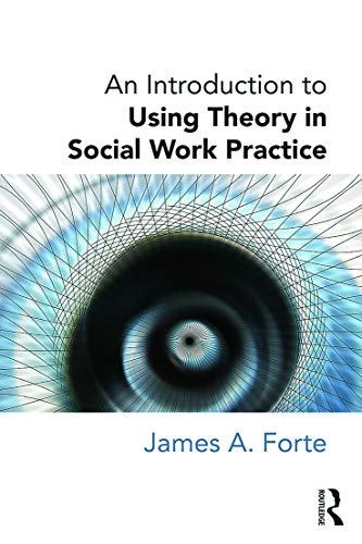 Beispielbild fr An Introduction to Using Theory in Social Work Practice zum Verkauf von Blackwell's