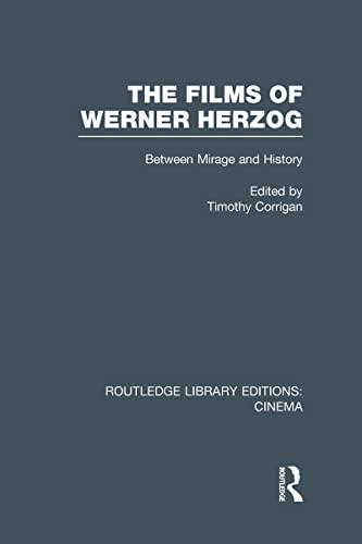 9780415726788: The Films of Werner Herzog: Between Mirage and History (Routledge Library Editions: Cinema)
