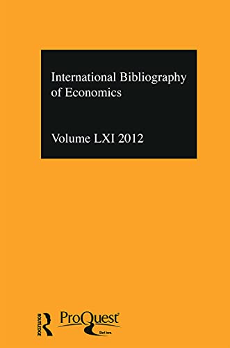 Imagen de archivo de IBSS: Economics: 2012 Vol.61: International Bibliography of the Social Sciences (Ibss International Bibliography of the Social Sciences) a la venta por Chiron Media