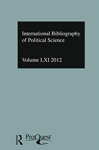 Imagen de archivo de IBSS: Political Science: 2012 Vol.61: International Bibliography of the Social Sciences (International Bibliography of the Social Sciences / Bibliographie Internationale Des Sciences Sociales) a la venta por Chiron Media