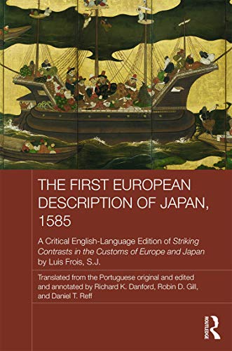 9780415727570: The First European Description of Japan, 1585