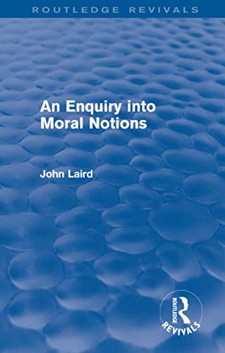 Imagen de archivo de An Enquiry into Moral Notions (Routledge Revivals) a la venta por Chiron Media