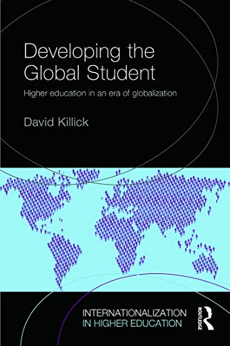 Beispielbild fr Developing the Global Student: Higher education in an era of globalization zum Verkauf von Blackwell's