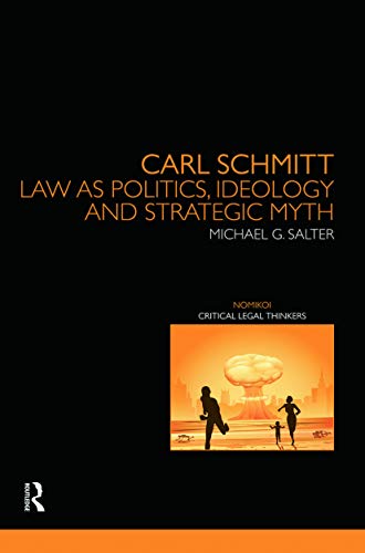 Stock image for Carl Schmitt (Nomikoi: Critical Legal Thinkers) for sale by Chiron Media