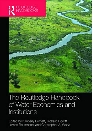 Stock image for Routledge Handbook of Water Economics and Institutions (Routledge Environment and Sustainability Handbooks) for sale by HPB-Diamond