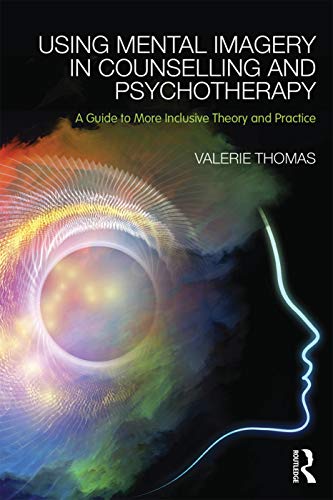 Imagen de archivo de Using Mental Imagery in Counselling and Psychotherapy a la venta por Chiron Media