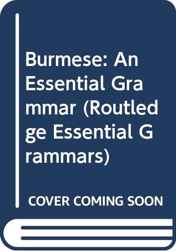 9780415728959: Burmese: An Essential Grammar (Routledge Essential Grammars)