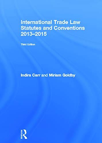 Imagen de archivo de International Trade Law Statutes and Conventions 2013-2015 a la venta por Chiron Media