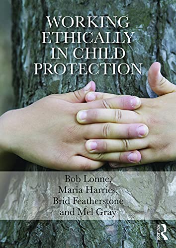 Stock image for Working Ethically in Child Protection for sale by Chiron Media