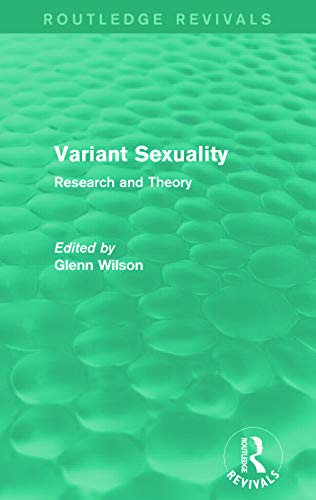 9780415729895: Variant Sexuality (Routledge Revivals)