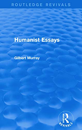 Imagen de archivo de Humanist Essays (Routledge Revivals) a la venta por Chiron Media