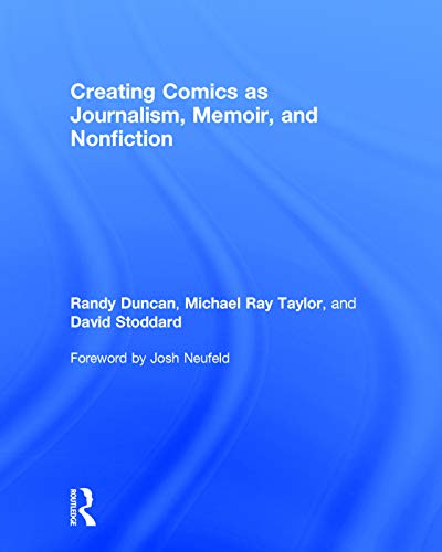 9780415730075: Creating Comics as Journalism, Memoir and Nonfiction