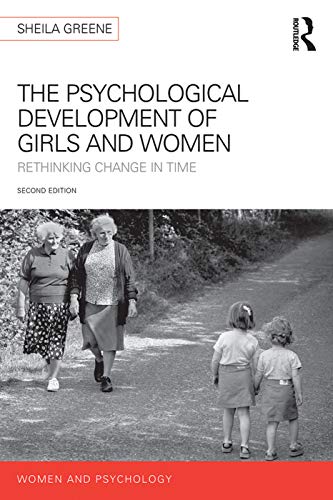 Stock image for The Psychological Development of Girls and Women: Rethinking change in time for sale by Blackwell's