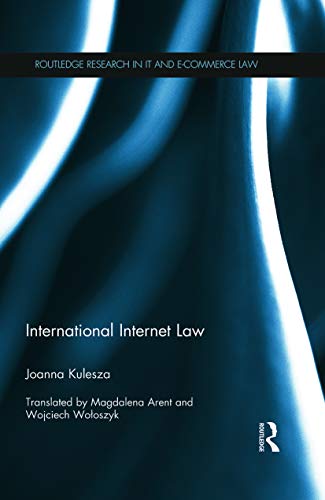 Beispielbild fr International Internet Law (Routledge Research in Information Technology and E-commerce Law) zum Verkauf von Chiron Media