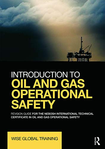 9780415730785: Introduction to Oil and Gas Operational Safety