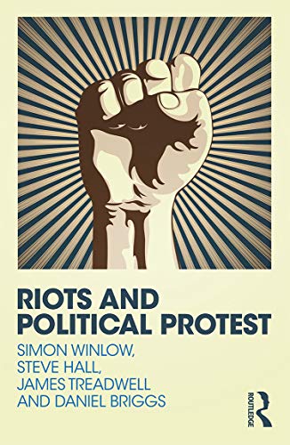 9780415730822: Riots and Political Protest