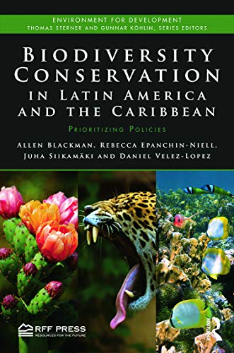 Stock image for Biodiversity Conservation in Latin America and the Caribbean : Prioritizing Policies for sale by Better World Books