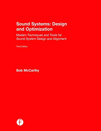 9780415730990: Sound Systems: Design and Optimization: Modern Techniques and Tools for Sound System Design and Alignment