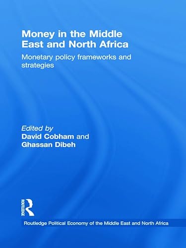 Beispielbild fr Money in the Middle East and North Africa (Routledge Political Economy of the Middle East and North Africa) zum Verkauf von Chiron Media