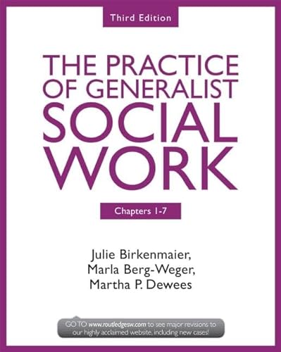 Beispielbild fr Chapters 1-7: The Practice of Generalist Social Work, Third Edition zum Verkauf von ThriftBooks-Atlanta