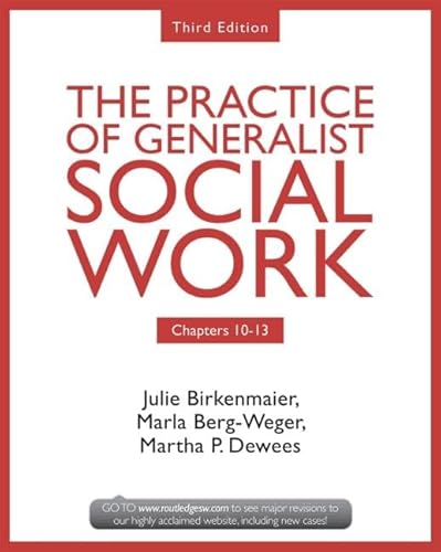 Beispielbild fr Chapters 10-13: The Practice of Generalist Social Work, Third Edition zum Verkauf von ThriftBooks-Atlanta