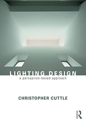 9780415731966: Lighting Design: A Perception-Based Approach