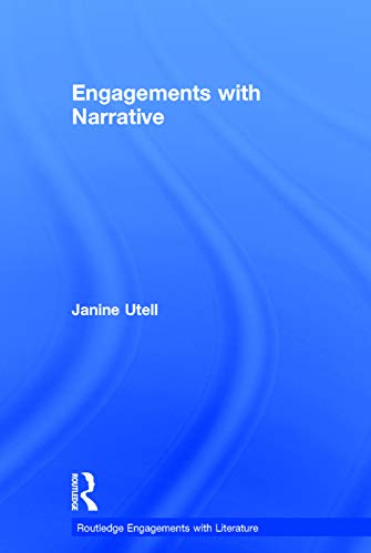 Beispielbild fr Engagements with Narrative (Routledge Engagements with Literature) zum Verkauf von Chiron Media