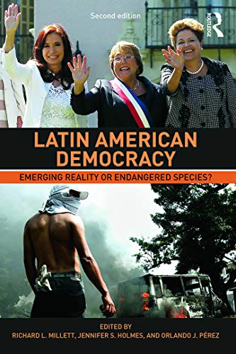 Beispielbild fr Latin American Democracy: Emerging Reality or Endangered Species? zum Verkauf von Blackwell's