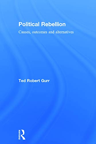 Imagen de archivo de Political Rebellion: Causes, outcomes and alternatives a la venta por Chiron Media