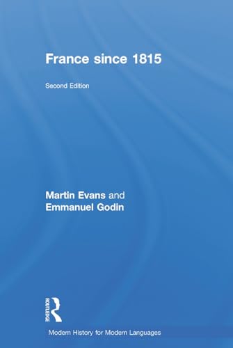 Stock image for France Since 1815, Second Edition (Modern History for Modern Languages (Hardcover)) for sale by Chiron Media