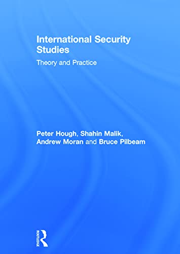 9780415734356: International Security Studies: Theory and Practice