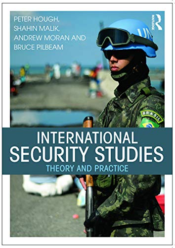 Stock image for International Security Studies : Theory and Practice for sale by Better World Books