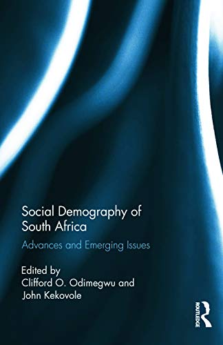 Imagen de archivo de Social Demography of South Africa: Advances and Emerging Issues a la venta por Chiron Media