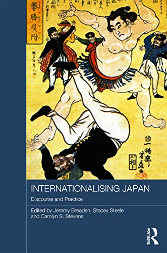 Imagen de archivo de Internationalising Japan: Discourse and Practice (Routledge Contemporary Japan Series) a la venta por Reuseabook