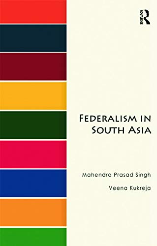 9780415735957: Federalism in South Asia