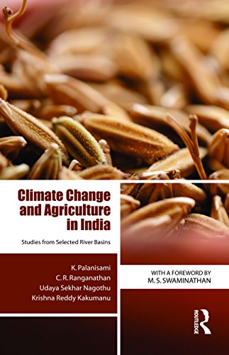 Stock image for Climate Change and Agriculture in India: Studies from Selected River Basins for sale by Chiron Media