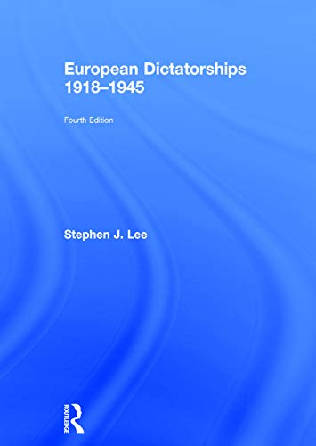 Imagen de archivo de European Dictatorships 1918-1945 a la venta por Chiron Media