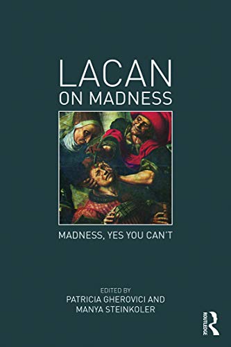 Beispielbild fr Lacan on Madness: Madness, yes you can't zum Verkauf von Blackwell's
