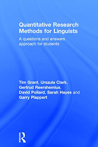 Beispielbild fr Quantitative Research Methods for Linguists: a questions and answers approach for students zum Verkauf von Reuseabook