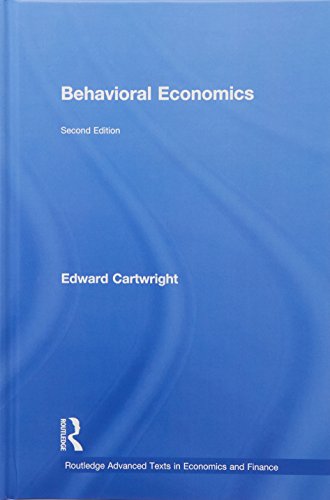 9780415737616: Behavioral Economics: 22 (Routledge Advanced Texts in Economics and Finance)