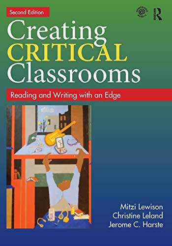 9780415737739: Creating Critical Classrooms: Reading and Writing with an Edge