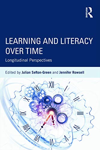 Stock image for Learning and Literacy over Time: Longitudinal Perspectives for sale by Blackwell's